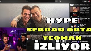 Hype SERDAR ORTAÇ-TEOMAN N'APİM TABİATIM BÖYLE İzliyor