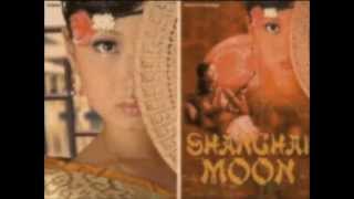 SHANGHAI MOON - WAX (ANDREW GOLD/GRAHAM GOULDMAN/ STEPHEN BISHOP)