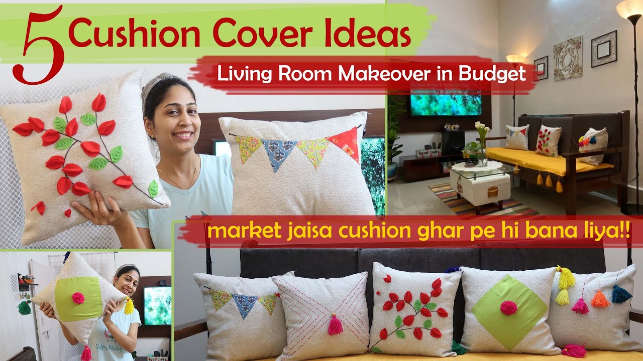 Budget Friendly Makeover 5 Cushion Cover Ideas YouTube