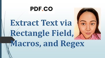 Extract Text via Rectangle Field, Macros & Regex with Document Parser