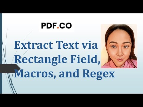 Extract Text via Rectangle Field, Macros & Regex with Document Parser