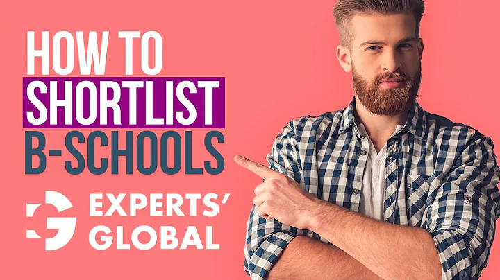 How to Shortlist Business Schools | Admission Consulting (US Accent)