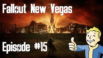 Fallout New Vegas Walkthrough Ep. 15 - Ring-a-Ding-Ding! Part 2