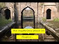 The Mysterious place in Nagpur