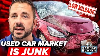 Used Car Market is JUNK