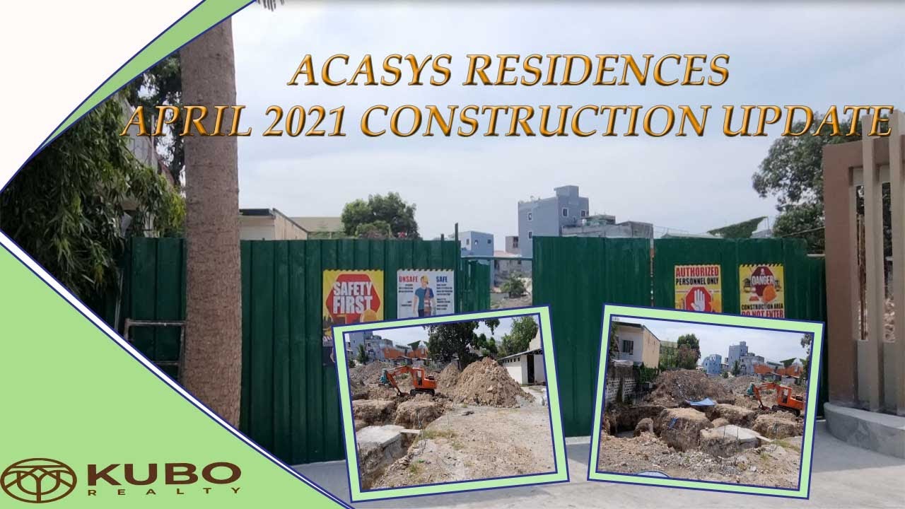 ACASYS PRIME RESIDENCES APRIL 2021 CONSTRUCTION UPDATES - YouTube