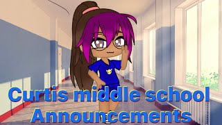 Announcements For Curtis Middle School Read Desc