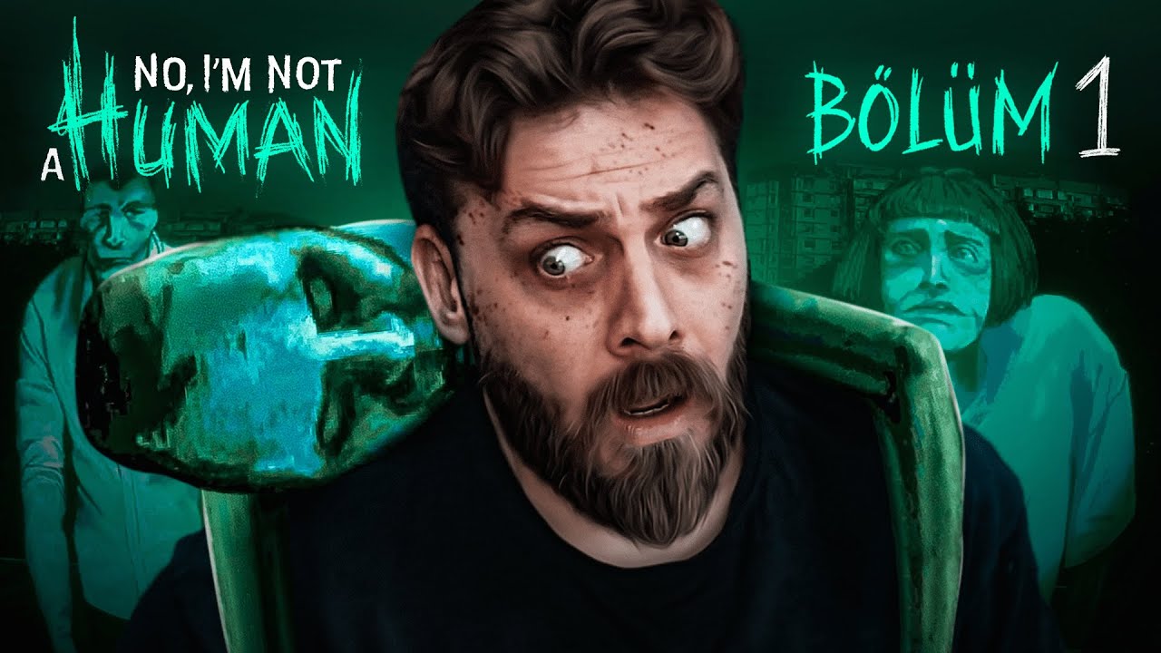 DAVETSİZ MİSAFİRLER KAPIYA DAYANDI! | NO, I'M NOT A HUMAN | BÖLÜM 1