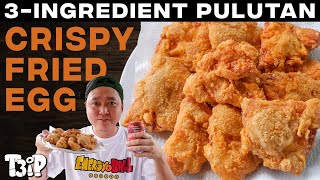 Crispy Fried Egg | 3-Ingredient Pulutan | T3iP #1