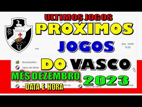 PROXIMOS JOGOS DO VASCO BRASILEIRÃO E ULTIMOS JOGOS DATA E HORA TABELA 