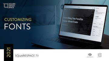 How to Customize Fonts in Squarespace 7.1 | 2021