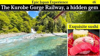 4K Japan Travel: The Kurobe Gorge a hidden gem in Japan
