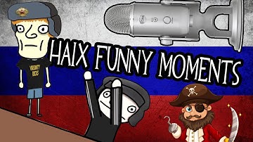HAIX FUNNY MOMENTS