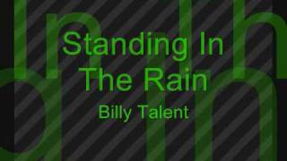 Billy Talent Standing In The Rain (With Lyrics)