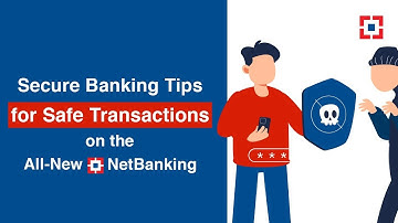 Secure Banking Tips for Safe Transactions on HDFC Bank NetBanking