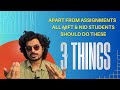 3 things you should do as soon as you reach NIFT or NID.