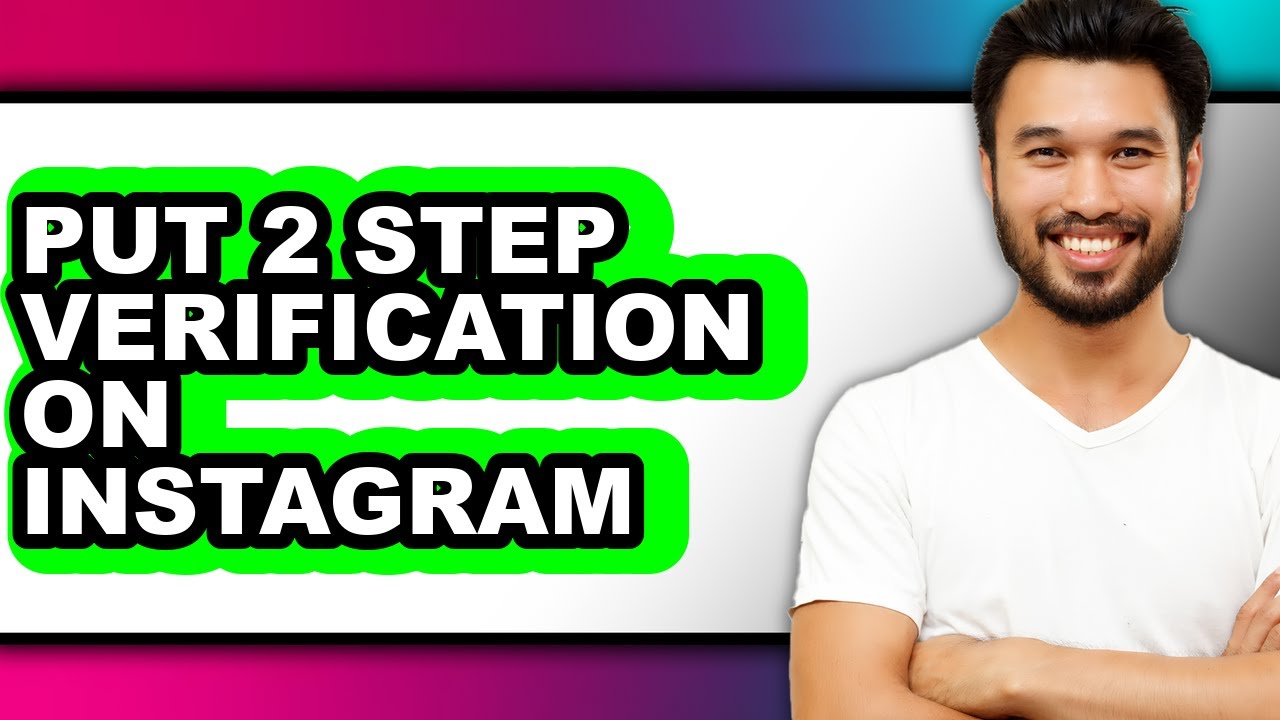 How to Put 2 Step Verification on Instagram (updated)