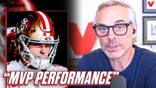 Brock Purdy makes legit MVP case leading 49ers over Philadelphia Eagles | Colin Cowherd NFL