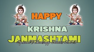 Krishna Janmashtami Status / Janmashtami Status 2023 / Happy Janmashtami Status / Janmashtami Status