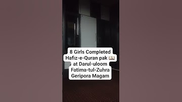 8 Girls Completed Hafiz-e-Quran pak 📖 at Darul-uloom Fatima-tul-Zuhra Geripora Magam