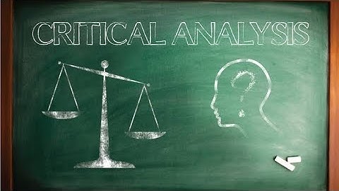 Understanding what CRITICAL ANALYSIS actually is | Explained by Asim Raza (PAS)