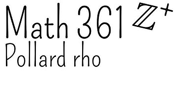 Pollard rho introduction | Math 361