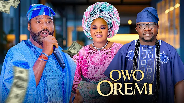 OWO OREMI - Latest Yoruba Movie 2025 Drama Starring SANYERI | IBRAHIM CHATTA | BIMBO OSHIN