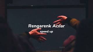 Berkay Altunyay - Rengarenk Acılar [speed up]