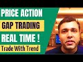 PRICE ACTION TRADING Live (Gap Down Trading With Price Action) 🔥🔥