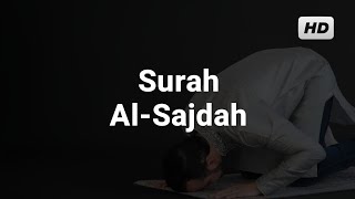 Surah As-Sajdah - Misyari Rasyid Al-'Afasy