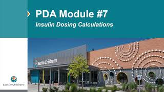 PDA Module 7 - Insulin Dosing Calculations