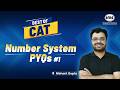 Number System for CAT PYQs | Best of CAT #1 | CAT 2026 Preparation | Nishant Gupta
