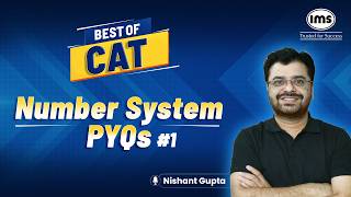 Number System for CAT PYQs | Best of CAT #1 | CAT 2026 Preparation | Nishant Gupta