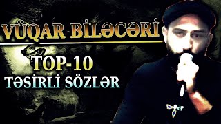 Vuqar Bileceri - Menevi Tesirli TOP-10 SOZU