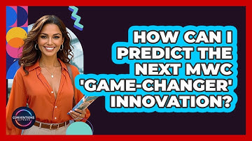 How Can I Predict The Next MWC 