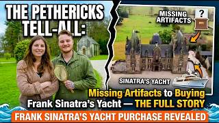 The Pethericks Tell-All: From Missing Artifacts to Buying Frank Sinatra's Yacht — The Full Story