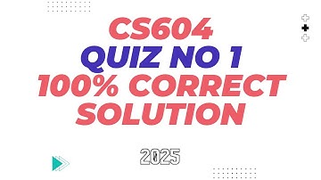 Cs604 quiz no 1 100% Correct Solution 2025