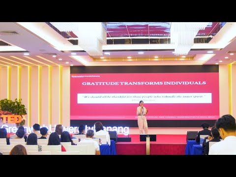 Gratitude Unveiled: Beyond Thanks, What Is It? | PHUNG HO THI MINH | TEDxGreenwichUniversityDanang Episode cover