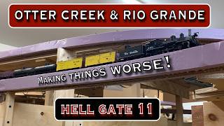 Making things worse! (Model Railroad Update 149 (Hell Gate 11)