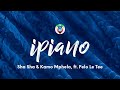 Sha Sha Kamo Mphela IPiano Lyrics Ft Felo Le Tee