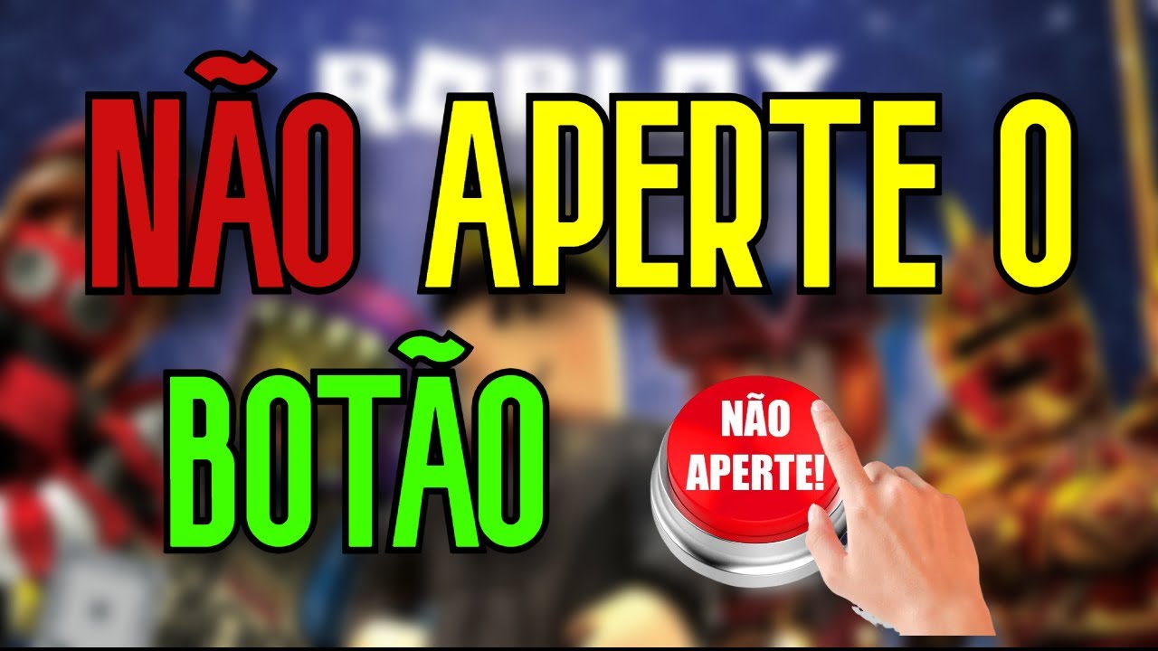 N O APERTE O BOT O ROBLOX YouTube n-o-aperte-o-bot-o-roblox-youtube