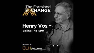 Deciding To Sell The Farm Feat. Henry Vos