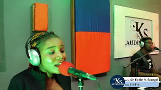 Sir Tickle Ato Asankoma S. - Bra Fie Studio Session Ft. Ozioma Evangel