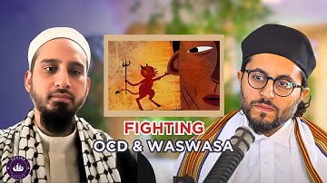 OCD & Waswasa with Abdullah Misra || NBF 277 || Dr Shadee Elmasry