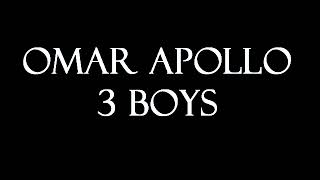 Omar Apollo - 3 Boys Instrumental
