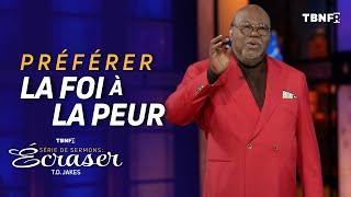 T.D. Jakes : Comment vous parlez-vous à vous-même ? | Série de sermons : Ecraser | TBN FR