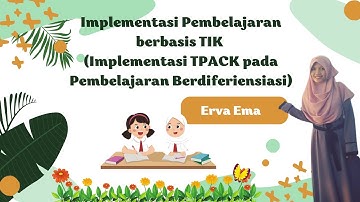 IMPLEMENTASI PEMBATIK LEVEL 2 || (IMPLEMENTASI TPACK PADA PEMBELAJARAN BERDIFERENSIASI)