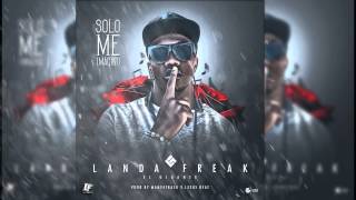 Landa Freak - Solo Me Imagino [Audio Oficial]