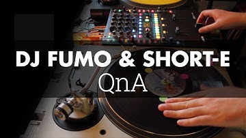 DJ Fumo & Short-E QnA - Studio Scratches