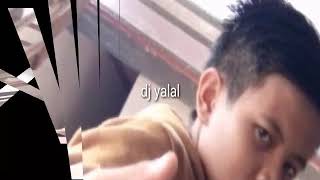 Dj Yalal